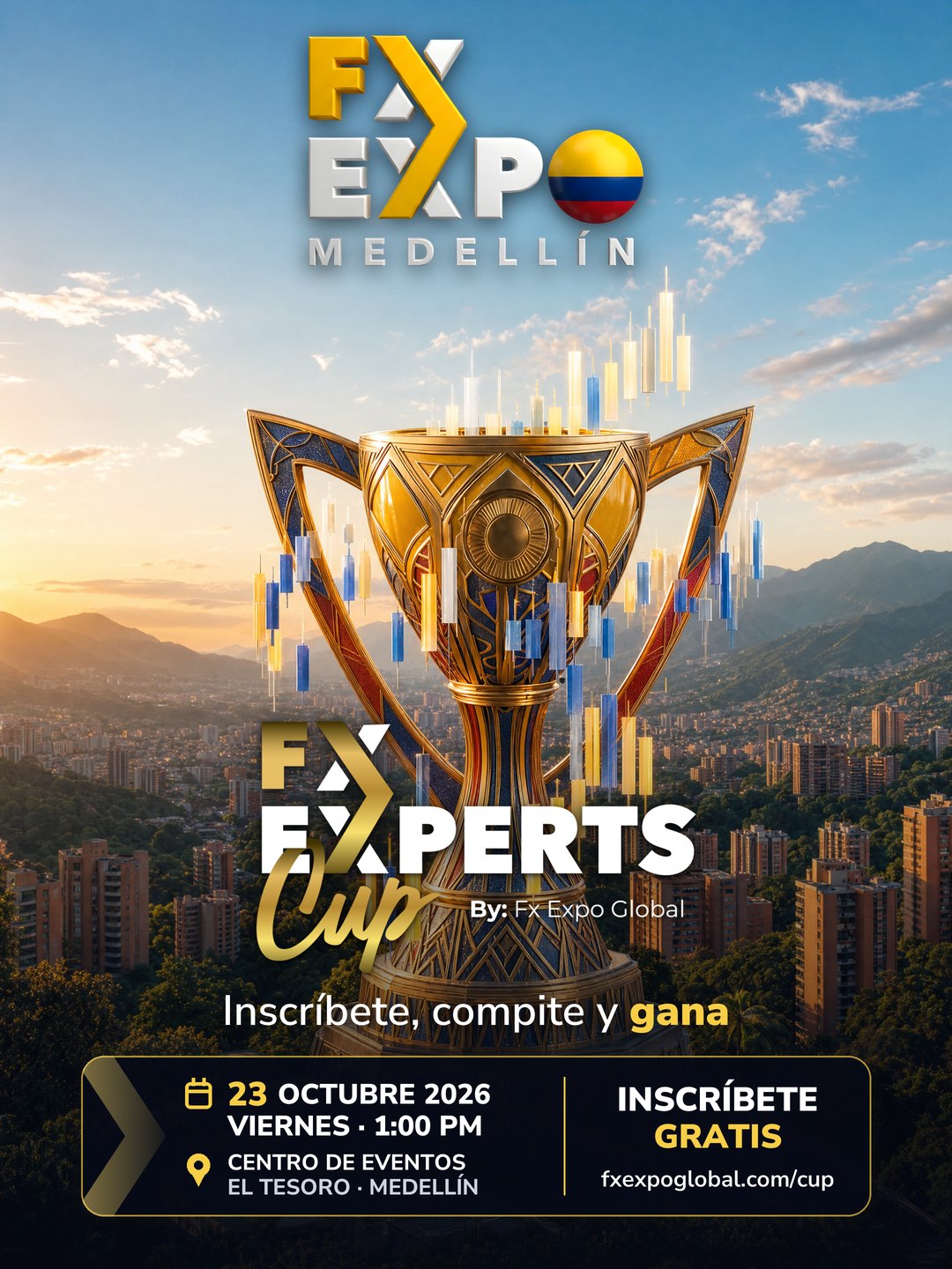 FX Experts Cup Medellín — viernes 23 de octubre de 2026, 1:00 PM, Centro de Eventos El Tesoro
