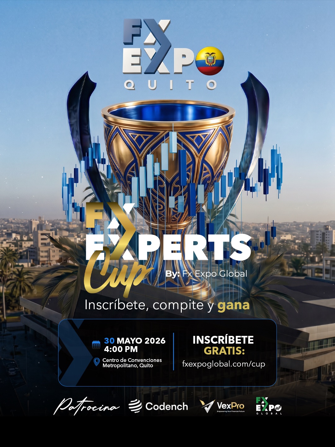 FX Experts Cup — Quito 2026